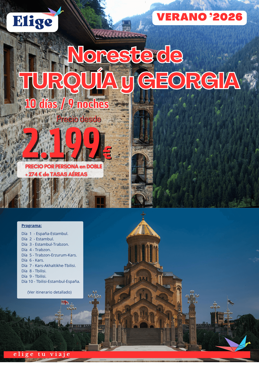 Circuito ESTAMBUL Y LA CAPADOCIA, programa 8 días / 7 noches, de abril a octubre 2025, salidas desde Madrid y Barcelona; incluye vuelos internacionales y domésticos, 7 noches de alojamiento en hoteles previstos, 7 desayunos y 3 cenas, visitas/excursiones indicadas con guía local de habla hispana y entradas, traslados de entrada y salida, y seguro básico de viaje, para Agencias de Viajes con Elige tu Viaje.